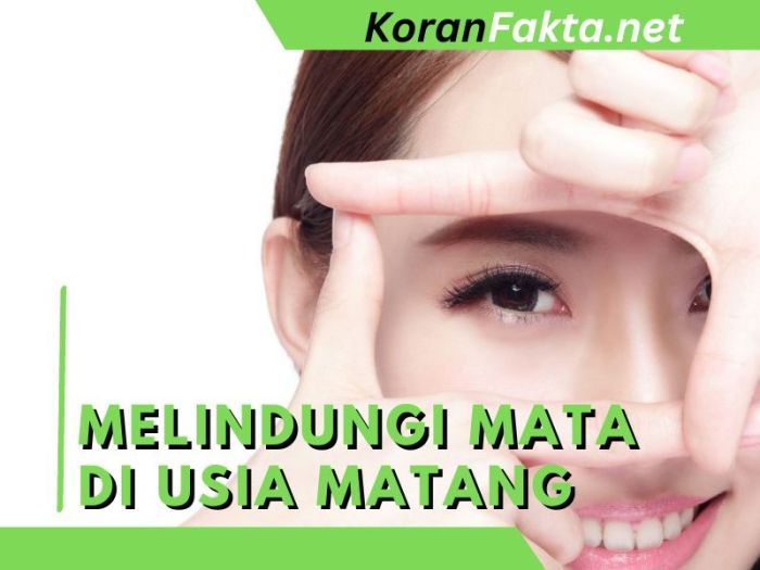 Kiat menjaga kesehatan mata agar tetap tajam hingga usia lanjut