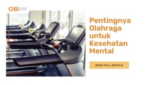 Efek Positif Olahraga Teratur pada Kesehatan Mental