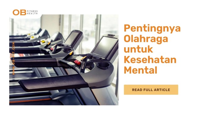 Efek Positif Olahraga Teratur pada Kesehatan Mental