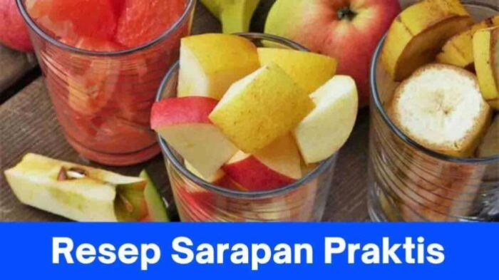 Cara Membuat 5 Resep Sarapan Praktis Dan Sehat Bagi Tubuh » 2025